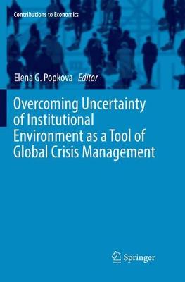 【预订】Overcoming Uncertainty of Institutional Environment as a Tool of Global Crisis Management