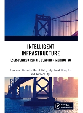 预订 Intelligent Infrastructure: User-centred Remote Condition Monitoring 以人为本的智能基础设施: 9781032521169