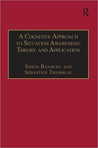 【预售】A Cognitive Approach to Situation Awareness: Theory and Application