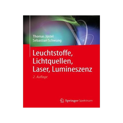 预订 Leuchtstoffe, Lichtquellen, Laser, Lumineszenz