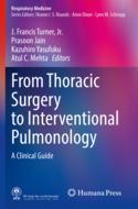 【预订】From Thoracic Surgery to Interventional Pulmonology 9783030803001