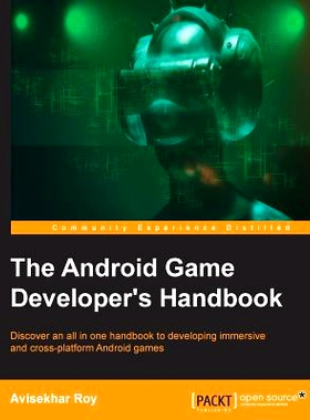 预订 The Android Game Developer’s Handbook Android游戏*手册: 9781785885860