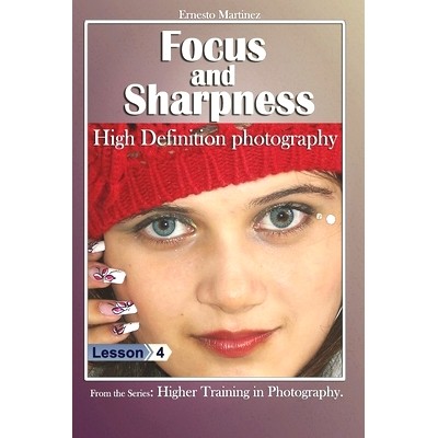 预订 Focus and Sharpness: High Definition photography: 9798351116419