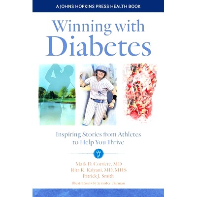 预订 Winning with Diabetes: Inspiring Stories from Athletes to Help You Thrive 战胜糖尿病：运动员的励志故事助你健康成长: