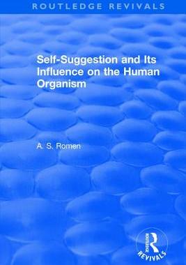 【预订】Self-suggestion and Its Influence on the Human Organism