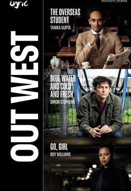 [预订]Out West: The Overseas Student; Blue Water and Cold and Fresh; Go, Girl 9781350272774