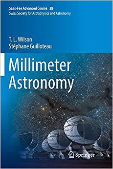 【预售】Millimeter Astronomy: Saas-Fee Advanced Course 38. Swiss Society for Astrophysics and Astronomy