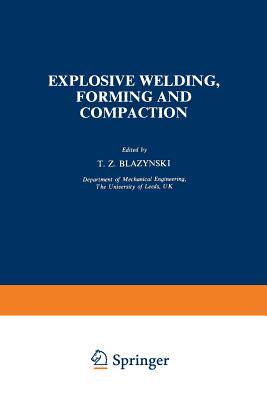 预订 Explosive Welding, Forming and Compaction