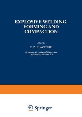 预订 Explosive Welding, Forming and Compaction