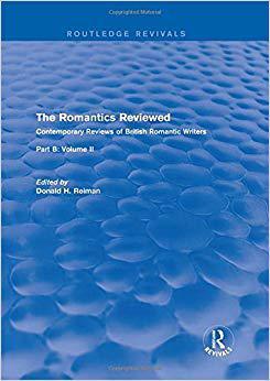 【预售】The Romantics Reviewed: Contemporary Reviews of British Romantic Writers. Part B: Byron and Regency Societ...