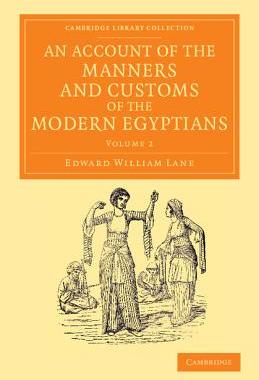 【预订】An Account of the Manners and Customs of the Modern Egyptians
