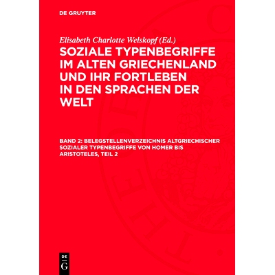 预订 Belegstellenverzeichnis altgriechischer sozialer Typenbegriffe von Homer bis Aristoteles, Teil 2: 9783112700525