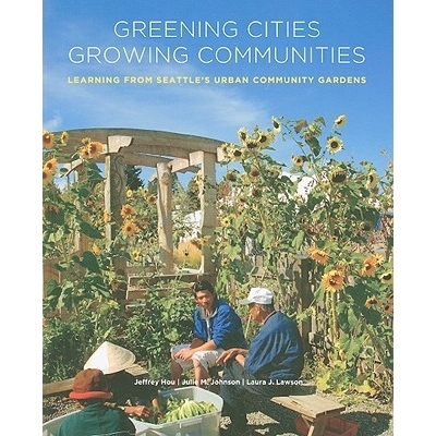 预订 Greening Cities, Growing Communities 城市绿化，社区成长：学习西雅图的城市社区花园（丛书）: 9780295989280