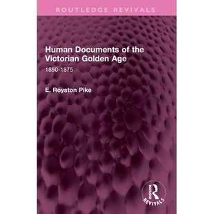 9781032615 重印版 1850 Human Documents 1875 Victorian the 人类文献 预订 Golden 维多利亚黄金时代 Age