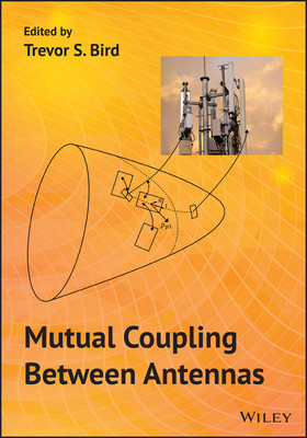 【预订】Mutual Coupling Between Antennas 9781119564980