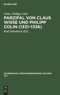 Parzifal 預訂 Wisse von und Claus Colin 9783111050072 1331–1336 Philipp