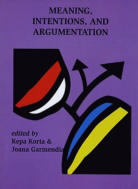 【预订】Meaning, Intentions, and Argumentation 9781575865416