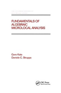 【预订】Fundamentals of Algebraic Microlocal Analysis