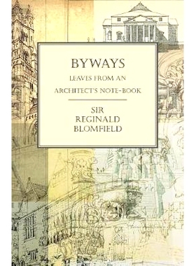 预订 Byways - Leaves from an Architect's Note-Book