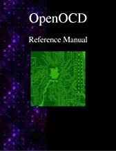 【预售】Openocd - Open On-Chip Debugger Reference Manual