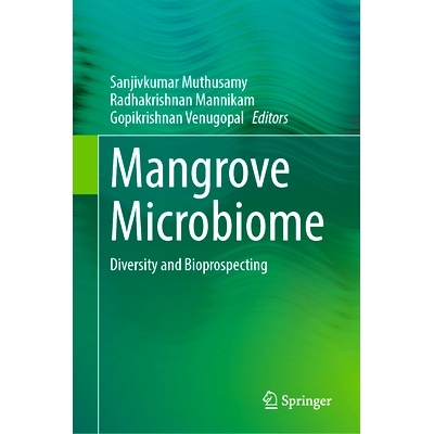 预订 Mangrove Microbiome: Diversity and Bioprospecting 红树林微生物组：多样性与生物勘探: 9789819626014