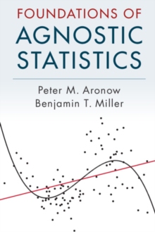 Foundations of Agnostic Statistics 9781316631140