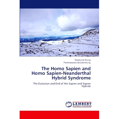 预订 The Homo Sapien and Homo Sapien-Neanderthal Hybrid Syndrome: 9786208010232