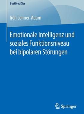预订 Emotionale Intelligenz und soziales Funktionsniveau bei bipolaren Störungen
