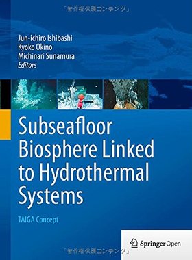 【预订】Subseafloor Biosphere Linked to Hydrothermal Systems