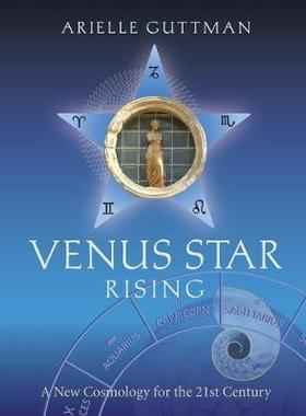 [预订]Venus Star Rising: A New Cosmology for The Twenty-First Century 9780983059851