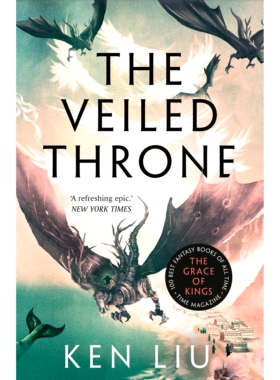 现货 蒲公英王朝3 戴面纱的王冠 英文原版 Ken Liu 刘宇昆 The Veiled Throne