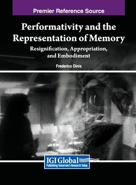 预订 Performativity and the Representation of Memory: Resignification, Appropriation, and Embodiment: 9798369351864