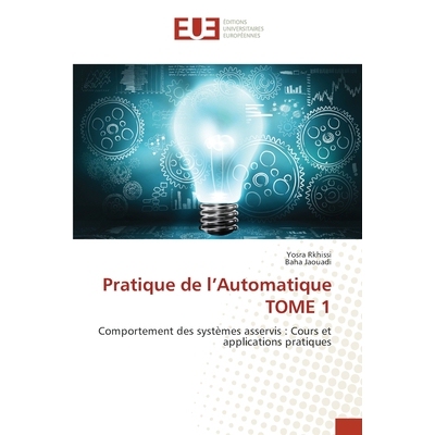 预订 Pratique de l’Automatique TOME 1: 9786202427890