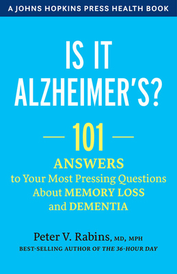 【预订】Is It Alzheimer’s?: 101 Answers to Your Most Pressing Questions about Memory Loss and Dementia