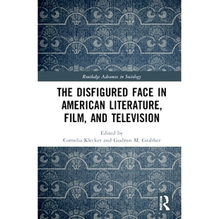 美国文学 Face American 电影与电视中毁容 9780367743130 Film Literature Television 预订 and The Disfigured 面孔