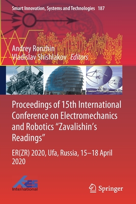 【预订】Proceedings of 15th International Conference on Electromechanics and Robotics Zavalish 9789811555824