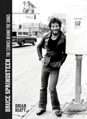 现货 布鲁斯·斯普林斯汀：歌曲背后的故事 英文原版 精装画册 Bruce Springsteen - The Stories Behind the Songs