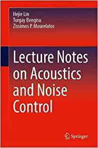 【预订】Lecture Notes on Acoustics and Noise Control 9783030882129