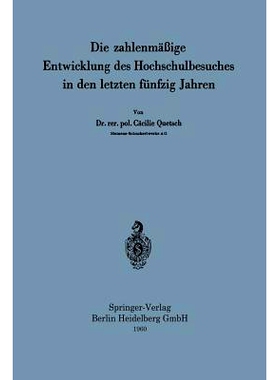 预订 Die zahlenmäßige Entwicklung des Hochschulbesuches in den letzten fünfzig Jahren: 9783662238967