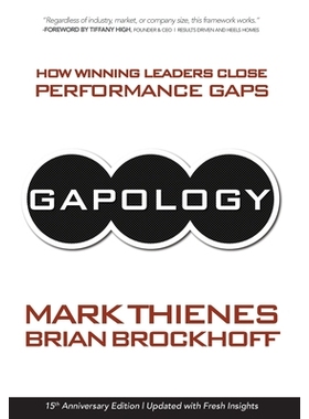 预订 Gapology: How Winning Leaders Close Performance Gaps, 15th Anniversary Edition: 9781965922088