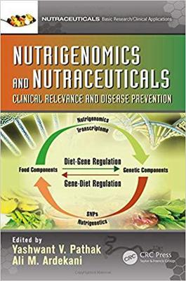 【预售】Nutrigenomics and Nutraceuticals