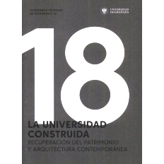 预订 La Universidad construida : recuperación del patrimonio y arquitectura contemporánea 建成的大学：遗产和当代建筑的