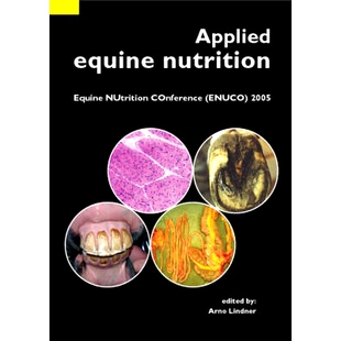 COnference 978907 equine 应用马匹营养：2005年马匹营养大会 2005 ENUCO NUtrition Equine nutrition Applied 预订