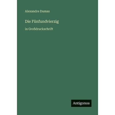 预订 Die Fünfundvierzig: in Großdruckschrift: 9783566088422