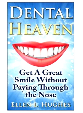 预订 Dental Heaven: How To Have A Great Smile and Healthy Mouth Without Paying Through The Nose: 9781484971468