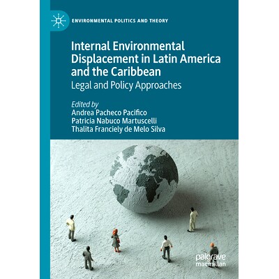 预订 Internal Environmental Displacement in Latin America and the Caribbean: Legal and Policy Approaches 拉丁美洲与加勒