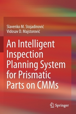 【预订】An Intelligent Inspection Planning System for Prismatic Parts on CMMs