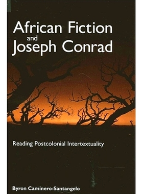 预订 African Fiction and Joseph Conrad: Reading Postcolonial Intertextuality: 9780791462621