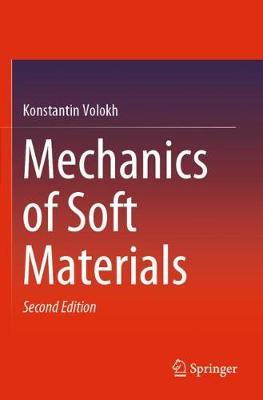 【预订】Mechanics of Soft Materials
