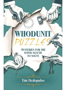 预订 Whodunit Puzzles: Mysteries for the Super Sleuth to Solve: 9781398809192